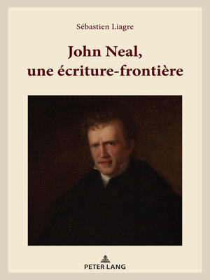 cover image of John Neal, une écriture-frontière
